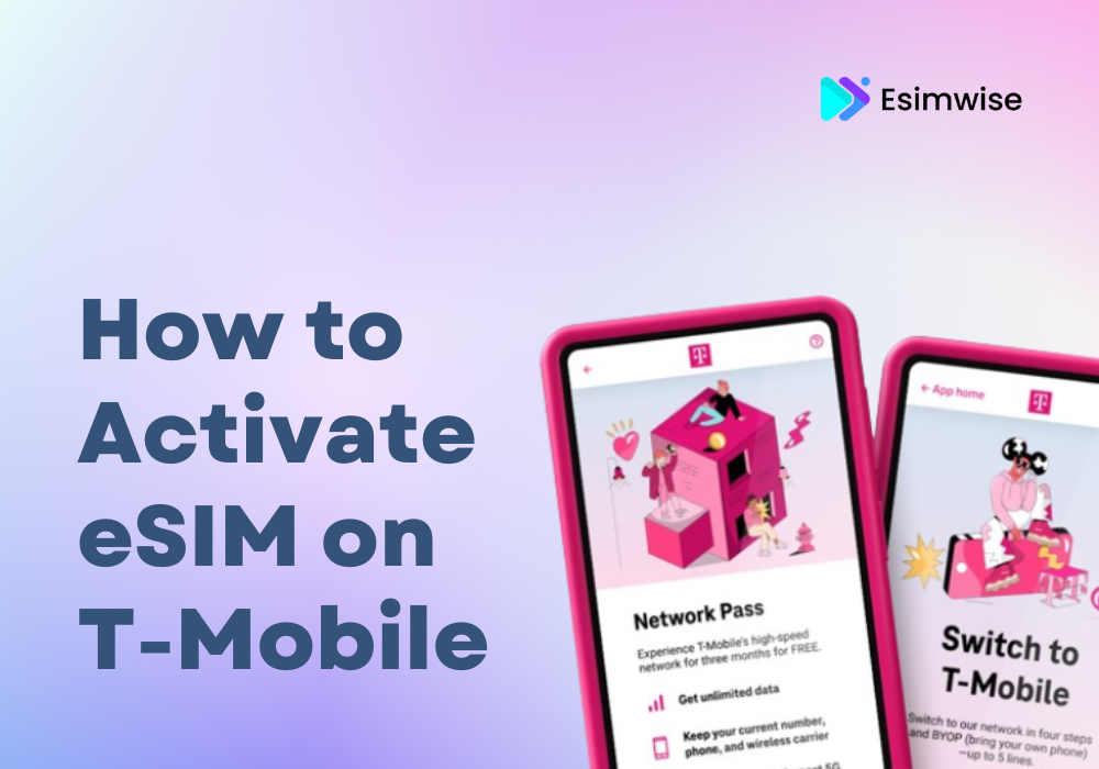 Step-by-Step Guide for T-Mobile eSIM activation